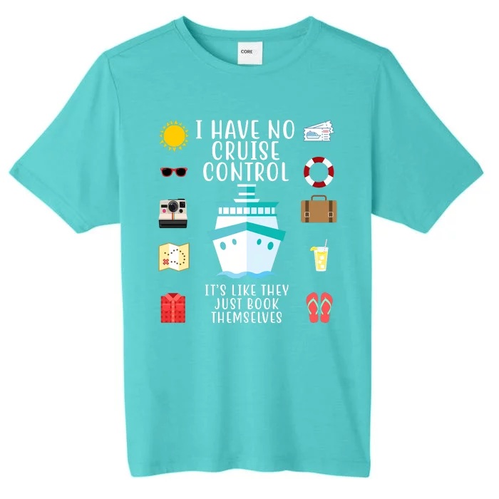 I Have No Cruise Control Funny ChromaSoft Performance T-Shirt