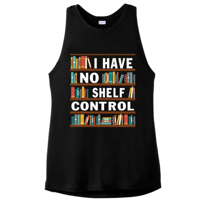 I Have No Shelf Control Funny Library Reading Lovers Ladies Tri-Blend Wicking Tank