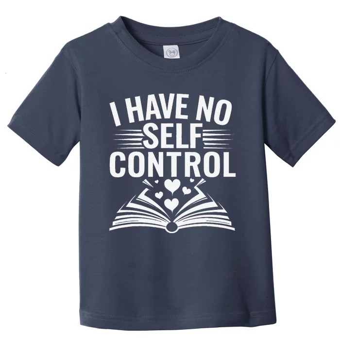 I Have No Shelf Control Funny Read Book Reading Librarian Toddler T-Shirt