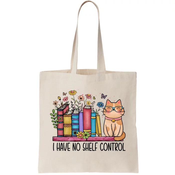 I Have No Shelf Control Literature Library Book Cat Lovers Tote Bag