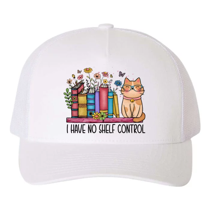 I Have No Shelf Control Literature Library Book Cat Lovers Yupoong Adult 5-Panel Trucker Hat