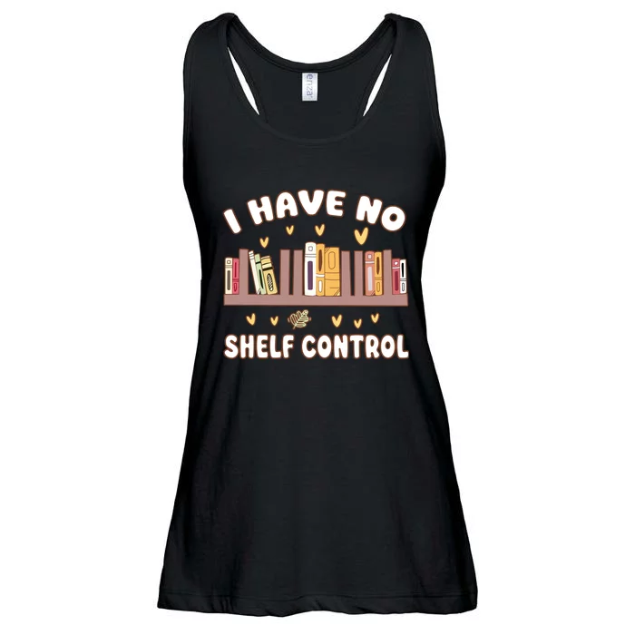 I Have No Shelf Control Funny Bookworm Ladies Essential Flowy Tank