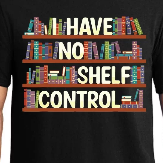 I Have No Shelf Control Book Lover Reading Bookworm Pajama Set