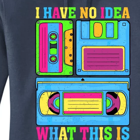 I Have No Idea What This Is 70s 80s 90s Outfit Women's Pullover Hoodie