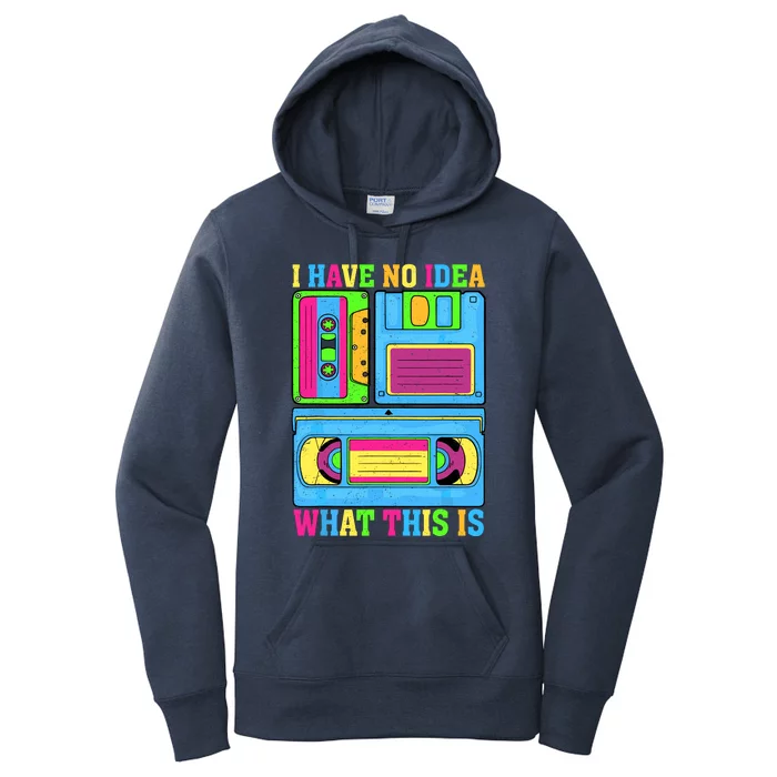 I Have No Idea What This Is 70s 80s 90s Outfit Women's Pullover Hoodie