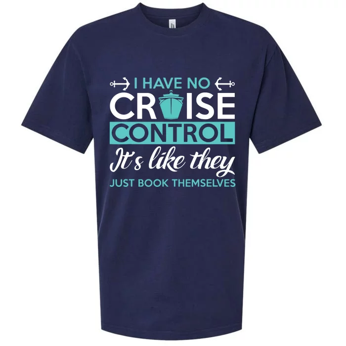 I Have No Cruise Control Vacation Sueded Cloud Jersey T-Shirt