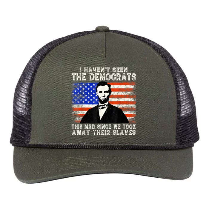 I Have Not Seen The Democrats This Mad Since We Took Away Their Slaves Retro Rope Trucker Hat Cap