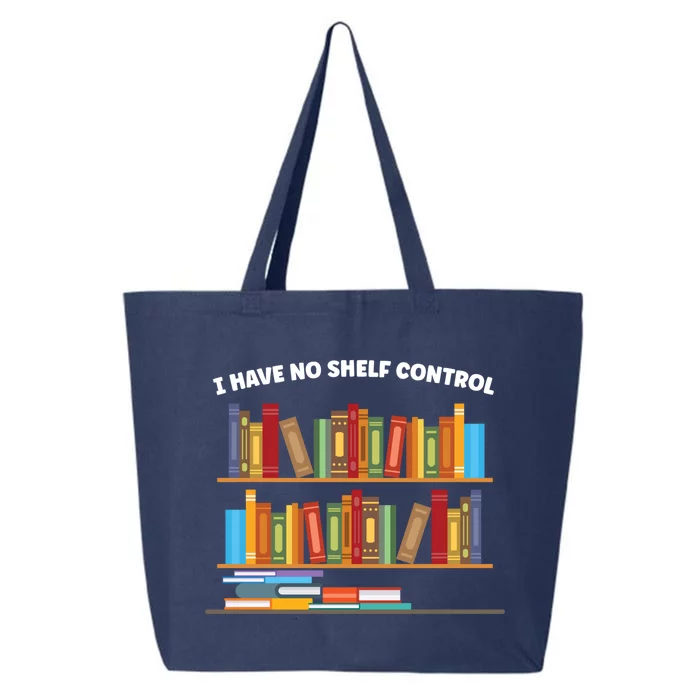 I Have No Shelf Control Librarian Funny Gift 25L Jumbo Tote