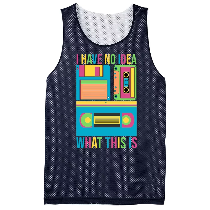 I Have No Idea What This Is Cassette Classic Music Mesh Reversible Basketball Jersey Tank