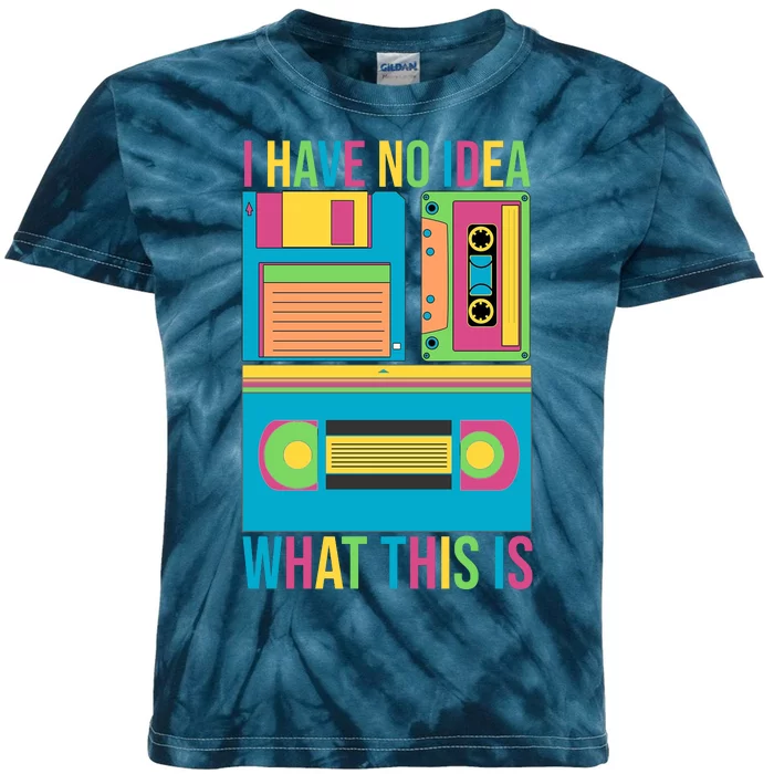 I Have No Idea What This Is Cassette Classic Music Kids Tie-Dye T-Shirt