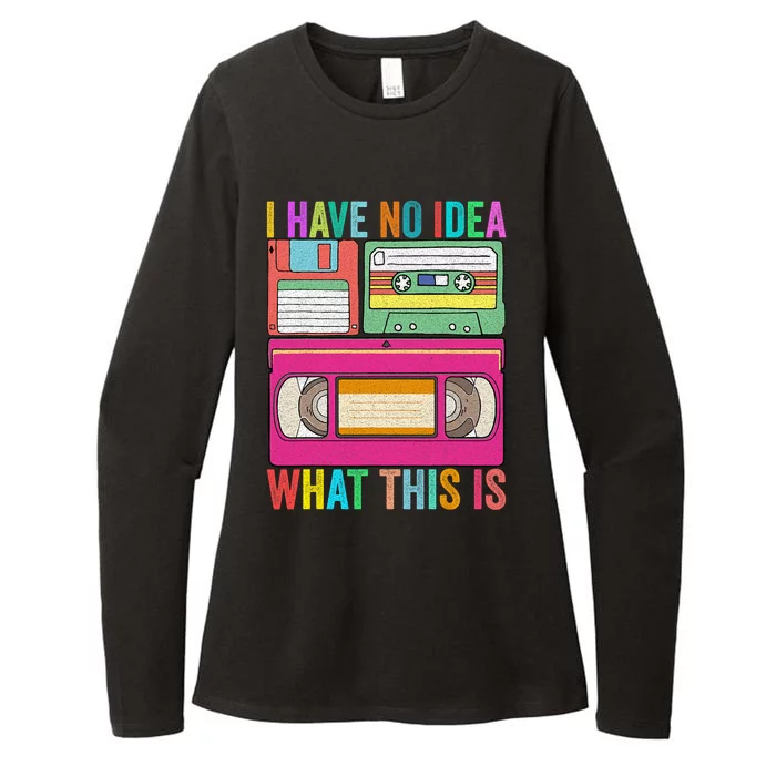 I Have No Idea What This Is 70s 80s 90s Outfit Men Women Womens CVC Long Sleeve Shirt