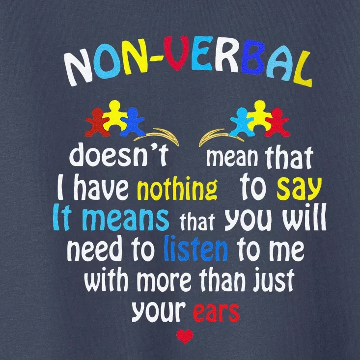 I Have NONVERBAL Autism Awareness Puzzle Piece Toddler T-Shirt