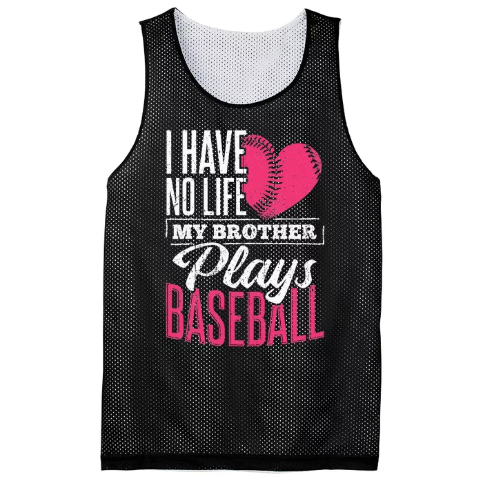 I have no life my brother plays baseball sports team Mesh Reversible Basketball Jersey Tank