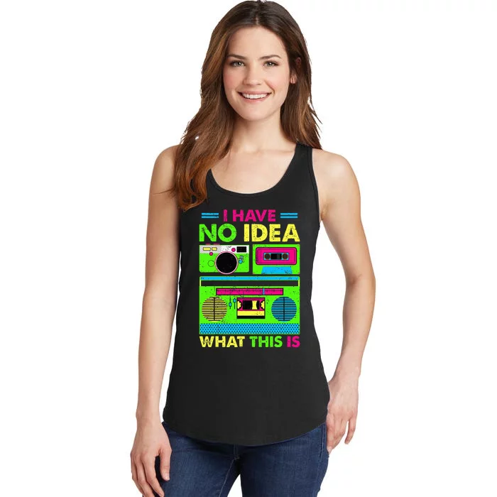 I Have No Idea What This Is 70s 80s 90s Ladies Essential Tank