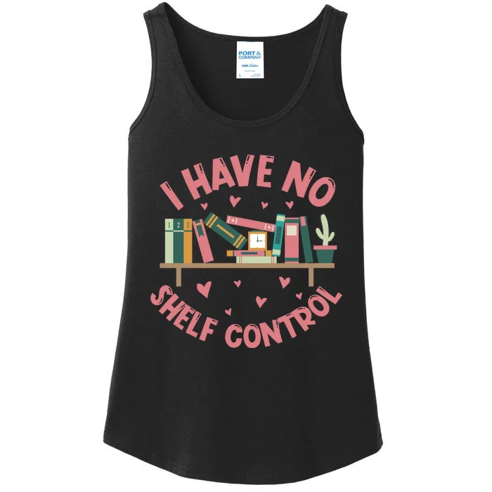 I Have No Shelf Control Ladies Essential Tank