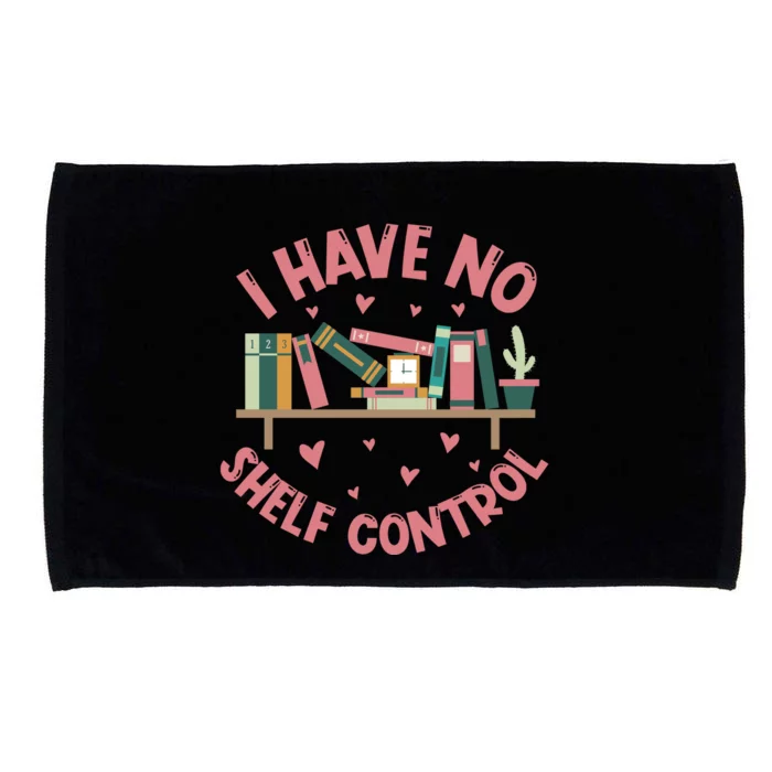 I Have No Shelf Control Microfiber Hand Towel