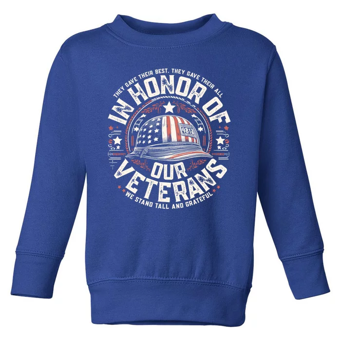 In Honor Of Our Veterans Veterans Day Toddler Sweatshirt