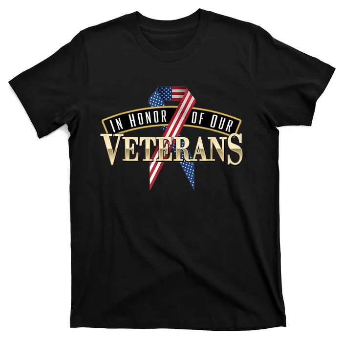 In Honor Of Our Veterans - Veterans Day T-Shirt