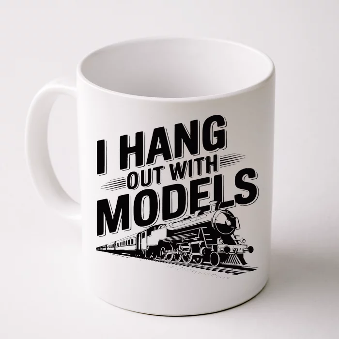 I Hang Out With Models Conductor Model Train Railway Front & Back Coffee Mug