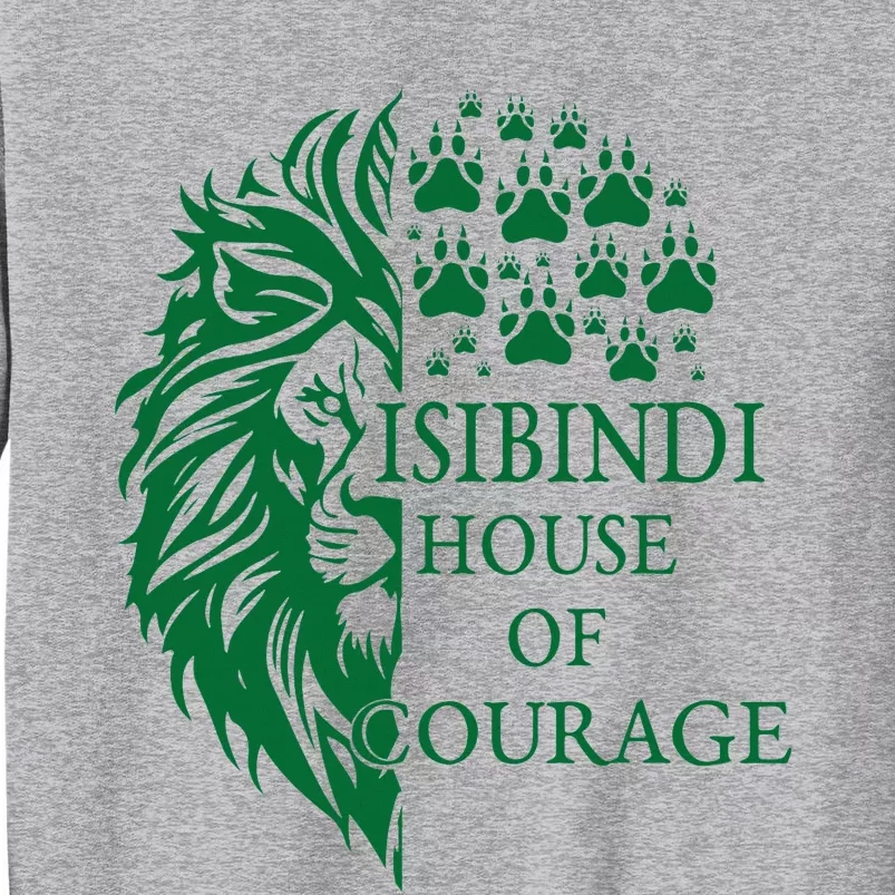 Isibindi House Of Courage Rca School Social Isibindi Green Tall Sweatshirt