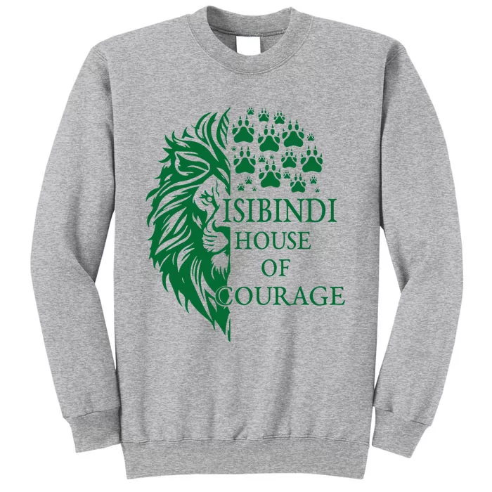 Isibindi House Of Courage Rca School Social Isibindi Green Tall Sweatshirt