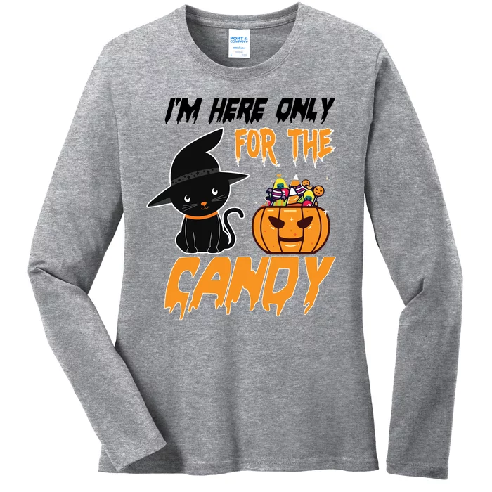 I'm Here Only For The Candy Ladies Long Sleeve Shirt