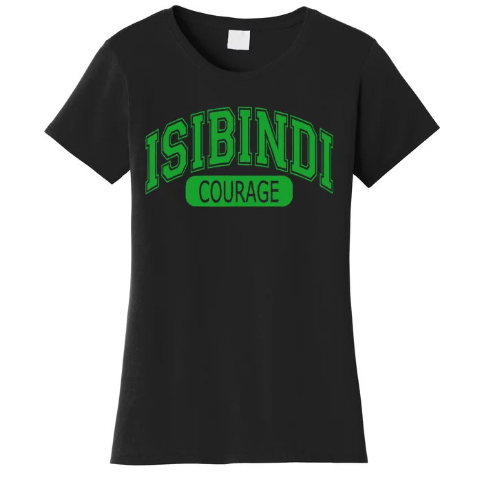 Isibindi House Of Courage House Rca Courage School Spirit Women's T-Shirt