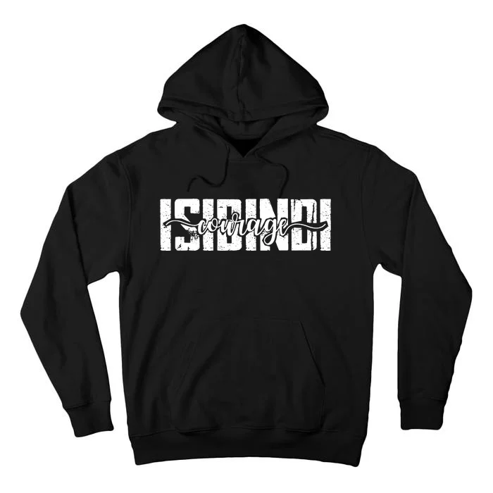 Isibindi House Of Courage House Rca Givers School Spirit Tall Hoodie