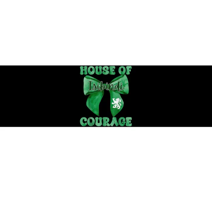 Isibindi House Of Courage House Of Courage School Spirit Bumper Sticker