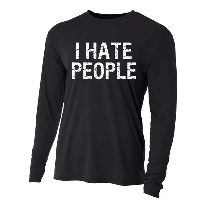 I HATE PEOPLE Cooling Performance Long Sleeve Crew