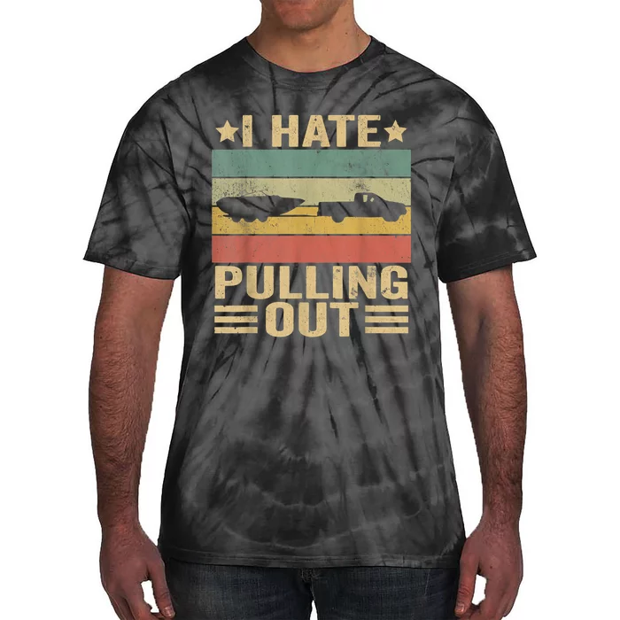 I Hate Pulling Out Funny Boat Captain Tie-Dye T-Shirt