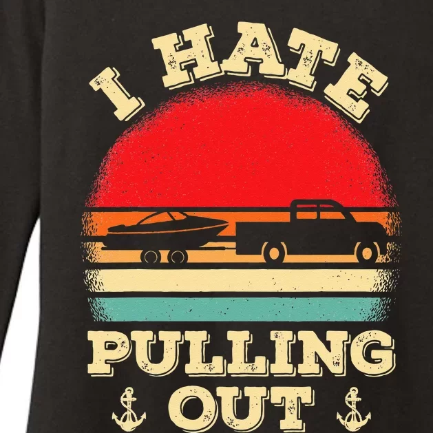 I Hate Pulling Out Retro Boating Boat Captain Womens CVC Long Sleeve Shirt