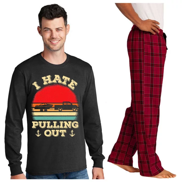 I Hate Pulling Out Retro Boating Boat Captain Long Sleeve Pajama Set