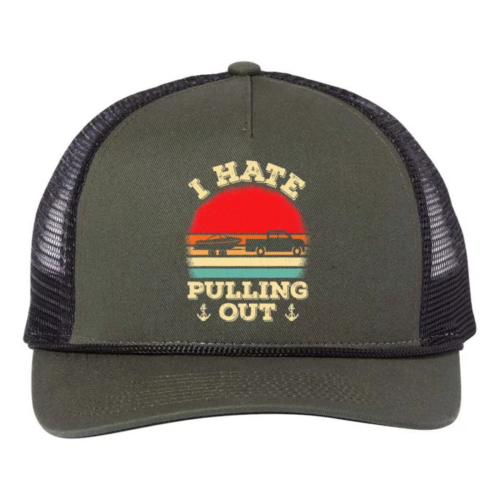 I Hate Pulling Out Retro Boating Boat Captain Retro Rope Trucker Hat Cap