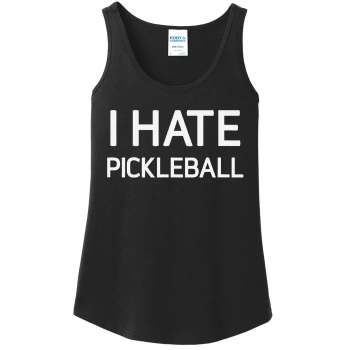 I Hate Pickleball Funny Jokes Sarcastic Ladies Essential Tank