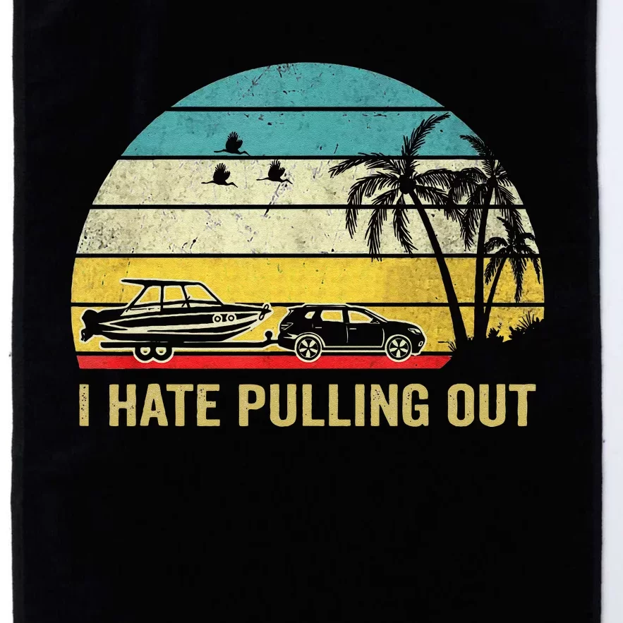 I Hate Pulling Out Retro Boating Boat Captain Platinum Collection Golf Towel