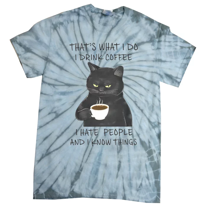 I Hate People And I Know Things Tie-Dye T-Shirt