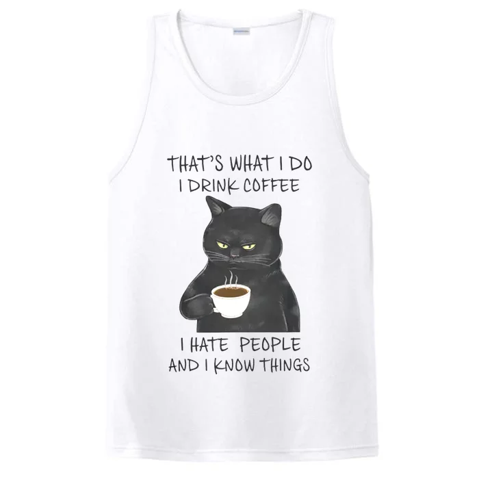 I Hate People And I Know Things Performance Tank