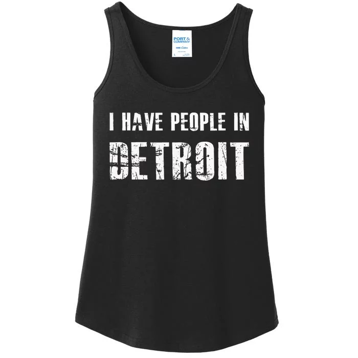 I Have People In Detroit City Michigan State Ladies Essential Tank