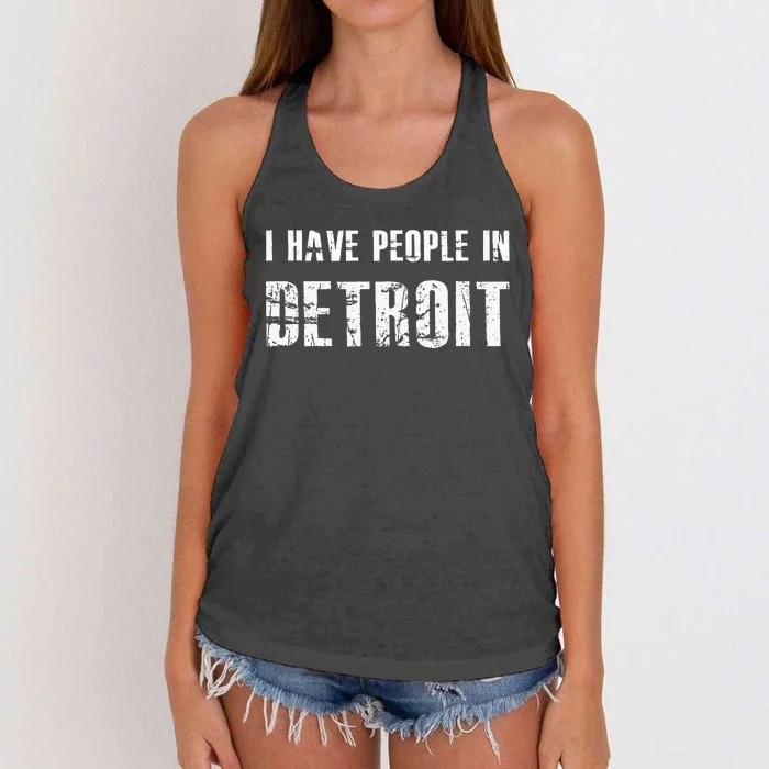 I Have People In Detroit City Michigan State Women's Knotted Racerback Tank