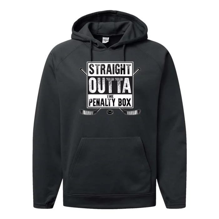 Ice Hockey Player Gift Straight Outta The Penalty Box Performance Fleece Hoodie