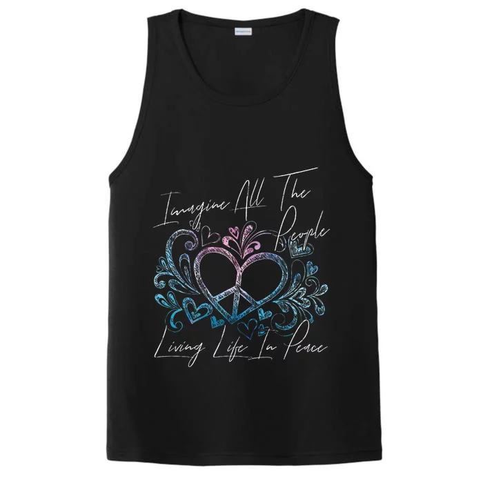 Imagine Hippie People Living Life In Peace And Love Performance Tank