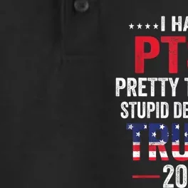 I Have PTSD Pretty Tired Of Stupid Democrats Trump 2024 TShirt Dry Zone Grid Performance Polo