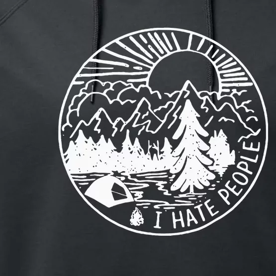 I Hate People I Love Camping Performance Fleece Hoodie