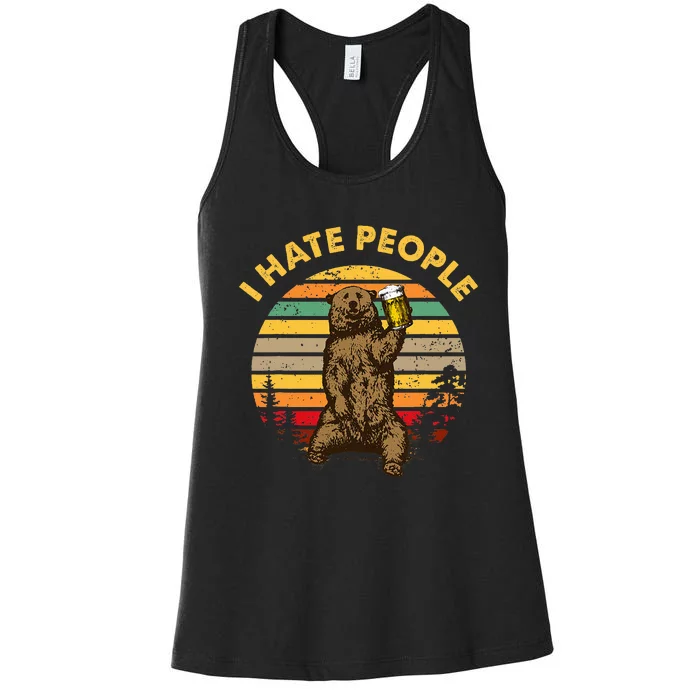 I Hate People Funny Beer Drinking Bear Wilderness Camping Women's Racerback Tank