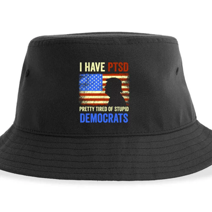 I Have PTSD Pretty Tired Of Stupid Democrats Tee 2024 Sustainable Bucket Hat