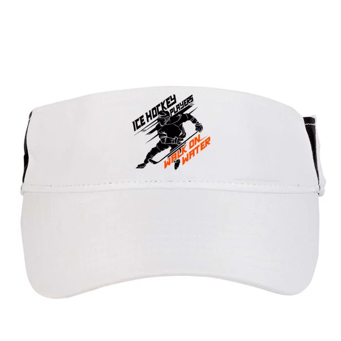 Ice Hockey Players Walk On Water Superpower Gift Adult Drive Performance Visor