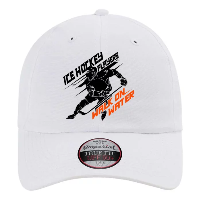 Ice Hockey Players Walk On Water Superpower Gift The Original Performance Cap