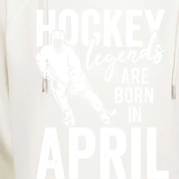 Ice Hockey Players Born In April Men Boys Birthday Womens Funnel Neck Pullover Hood