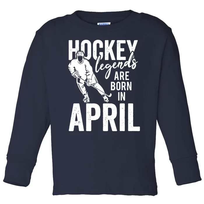 Ice Hockey Players Born In April Men Boys Birthday Toddler Long Sleeve Shirt